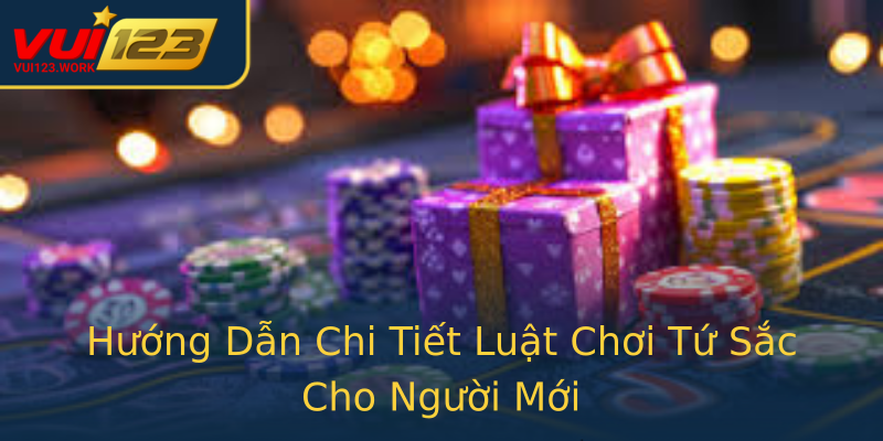 Hướng Dẫn Chi Tiết Luật Chơi Tứ Sắc Cho Người Mới
